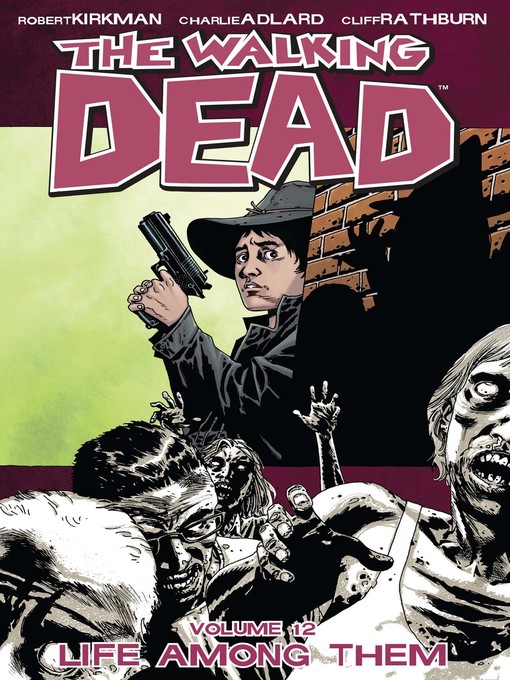 Title details for The Walking Dead (2003), Volume 12 by Robert Kirkman - Wait list